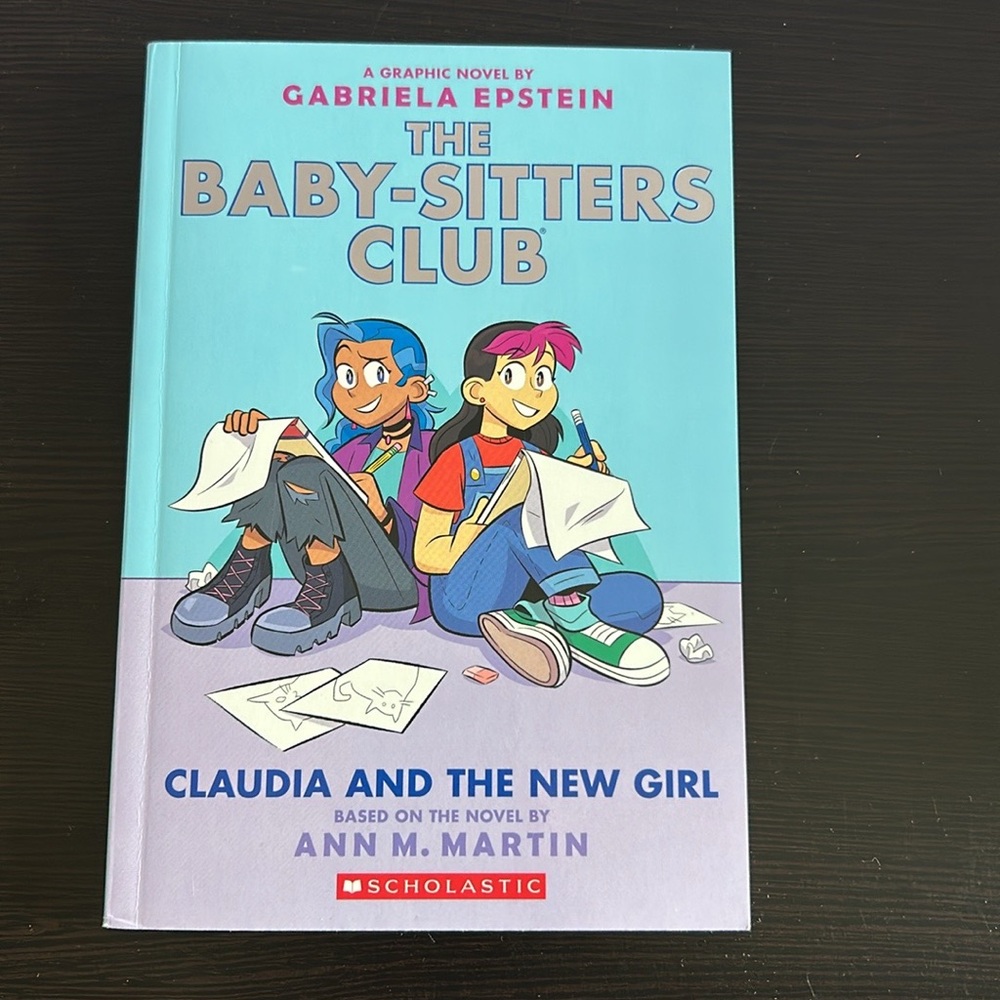 The Baby-Sitters Club Book 9 “Claudia and the New Girl” by Ann M. Martin